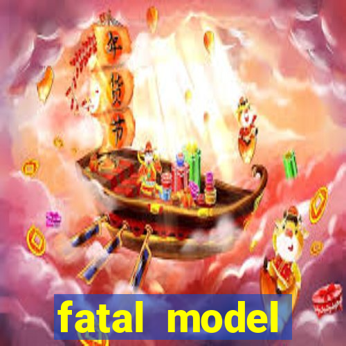 fatal model cruzeiro do sul